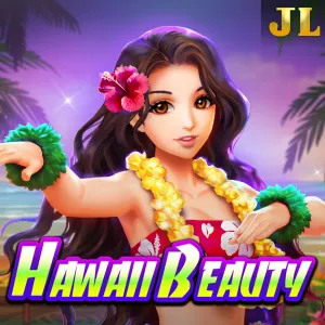 Jili : Hawaii Beauty - DELUXEPLAY88