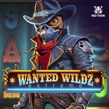 Redtiger : Wanted Wildz Extreme - DELUXEPLAY88