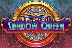 Kingdoms Rise: Shadow Queen™ - DELUXEPLAY88