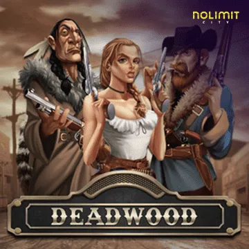 NolimitCity : Deadwood xNudge - DELUXEPLAY88