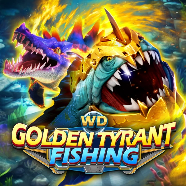WD Golden Tyrant Fishing - DELUXEPLAY88
