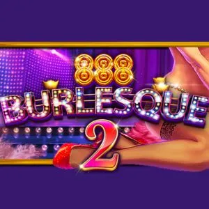 PLAYSTAR : BURLESQUE 2 - DELUXEPLAY88