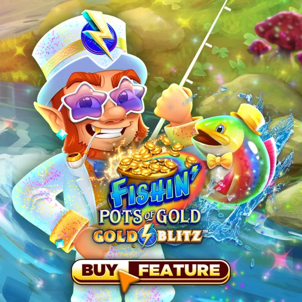 Fishin Pots of Gold&trade;: Gold Blitz&trade; - DELUXEPLAY88