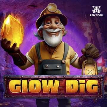 Redtiger : Glow Dig - DELUXEPLAY88
