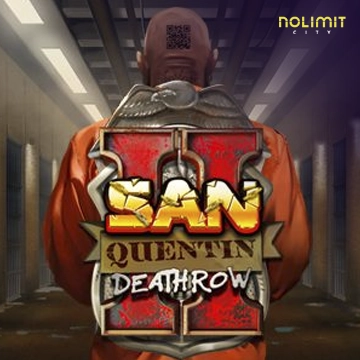 NolimitCity : San Quentin 2: Death Row - DELUXEPLAY88