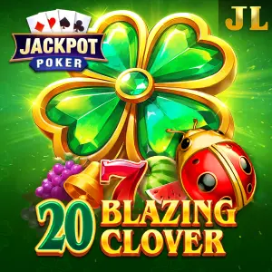 Jili : 20 Blazing Clover - DELUXEPLAY88