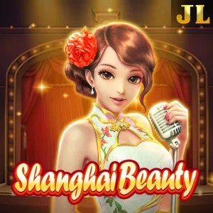 Jili : Shanghai Beauty - DELUXEPLAY88