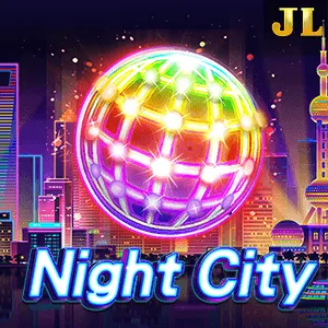 Jili : Night City - DELUXEPLAY88