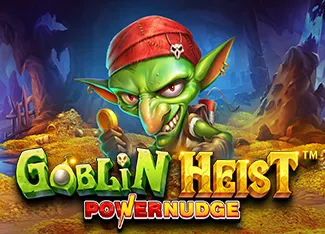 Pragmatic : Goblin Heist Powernudge - DELUXEPLAY88
