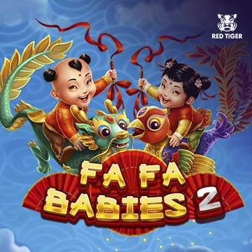 Redtiger : Fa Fa Babies 2 - DELUXEPLAY88