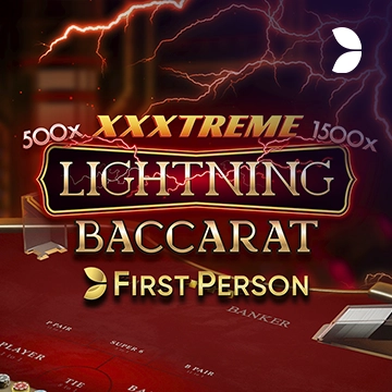 First Person XXXtreme Lightning Baccarat - DELUXEPLAY88