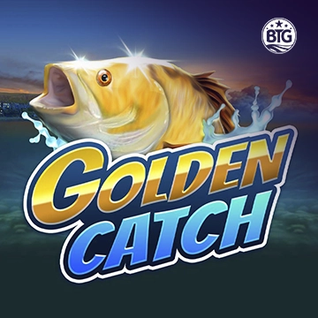 Bigtime : Golden Catch - DELUXEPLAY88