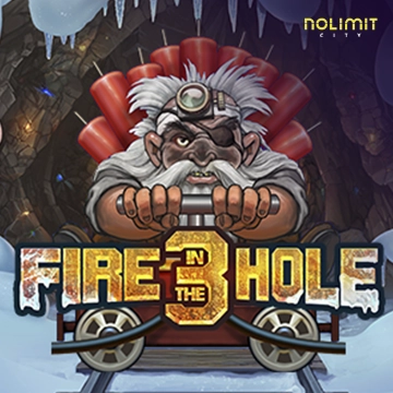 NolimitCity : Fire in the Hole 3 - DELUXEPLAY88